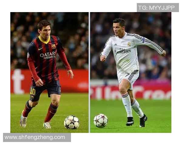 C罗与梅西巅峰对决赛场再现传奇时刻引发全球热议 C罗与梅西巅峰对决赛场再现传奇时刻引发全球热议