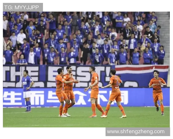 中超鲁能与上海对决结果揭晓精彩瞬间回顾与赛后分析